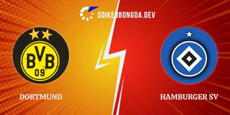 Nhận Định Dortmund vs Hamburger SV 23h30 29/08 Bundesliga